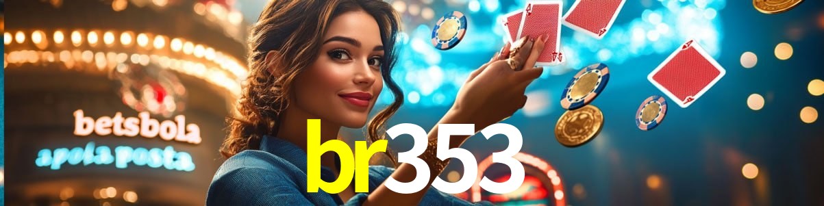 Welcome Bonus br353